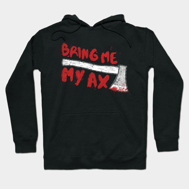 My ax Hoodie by samuray